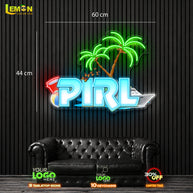 PIRL LED NEON SIGN