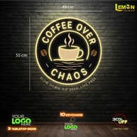 COFFEE OVER CHAOS| LED NEON SIGN
