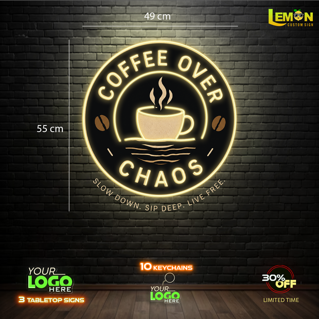 COFFEE OVER CHAOS| LED NEON SIGN