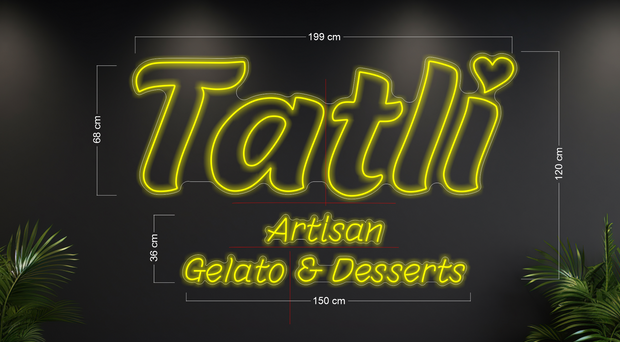 Tatli Artisan Gelato & Desserts | LED NEON SIGN