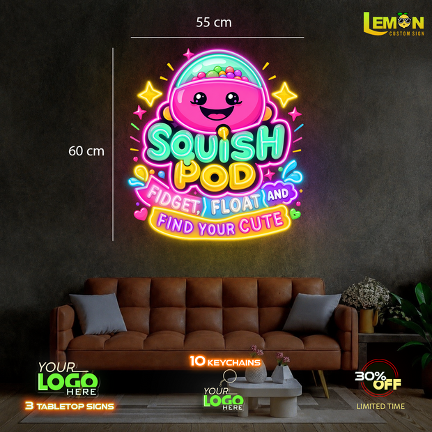 SQUISH POD | LED NEON SIGN