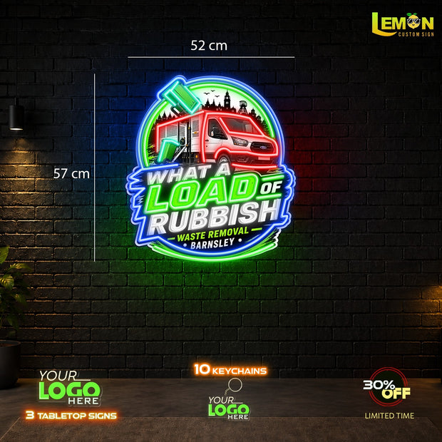 What a Load of Rubish | LED NEON SIGN