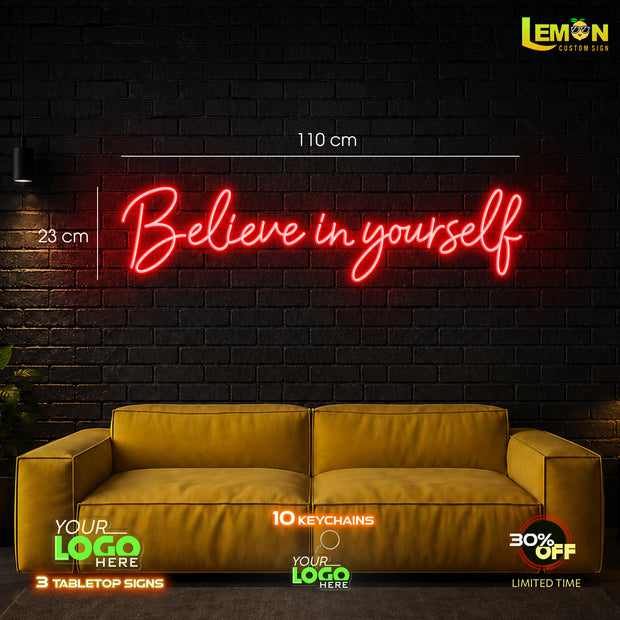 Believe in yourself | LED NEON SIGN